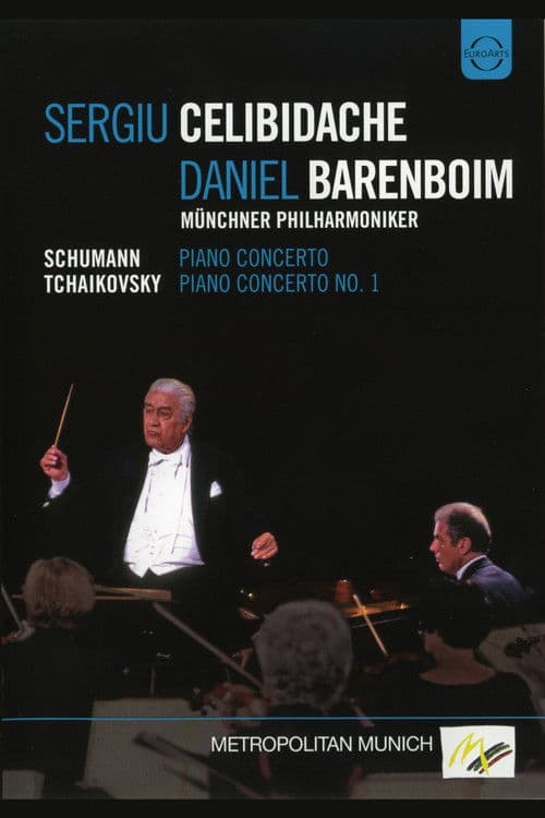 Daniel Barenboim & Sergiu Celibidache: Schumann, Piano Concerto / Tchaikovsky, Piano Concerto No. 1 poster