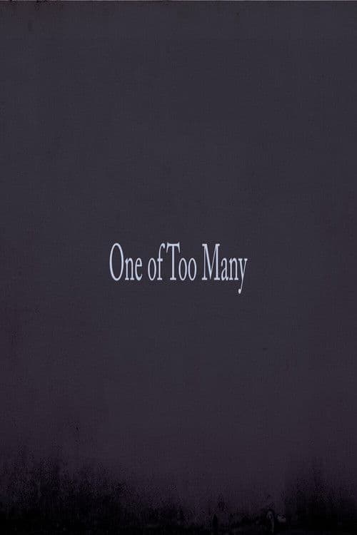 1 of Too Many Part  1 poster