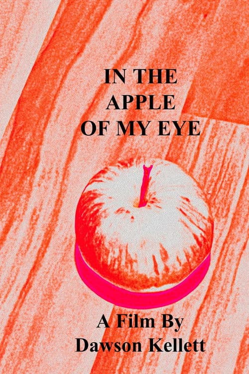 In The Apple Of My Eye poster