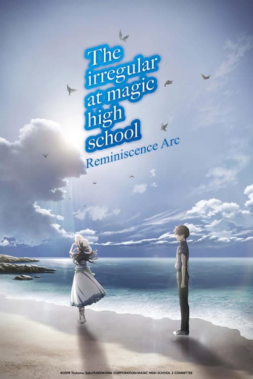 The Irregular at Magic High School: Reminiscence Arc poster