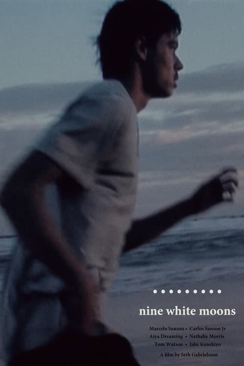 Nine White Moons poster