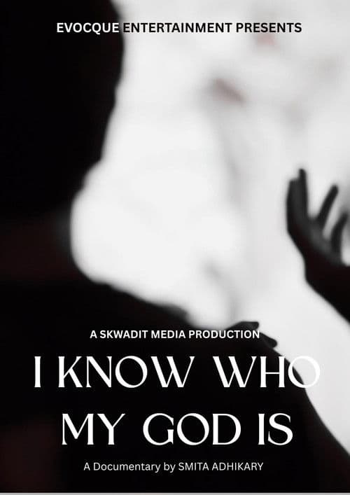 I Know Who My God Is poster