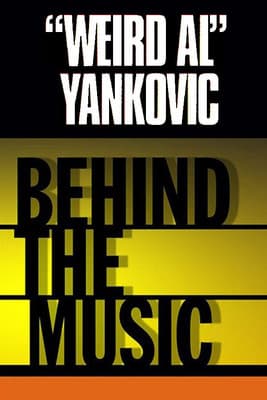 "Weird Al" Yankovic: Behind the Music poster