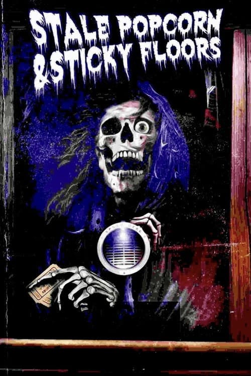 Stale Popcorn & Sticky Floors poster