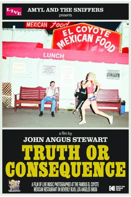 Amyl and the Sniffers Present: Truth Or Consequence poster