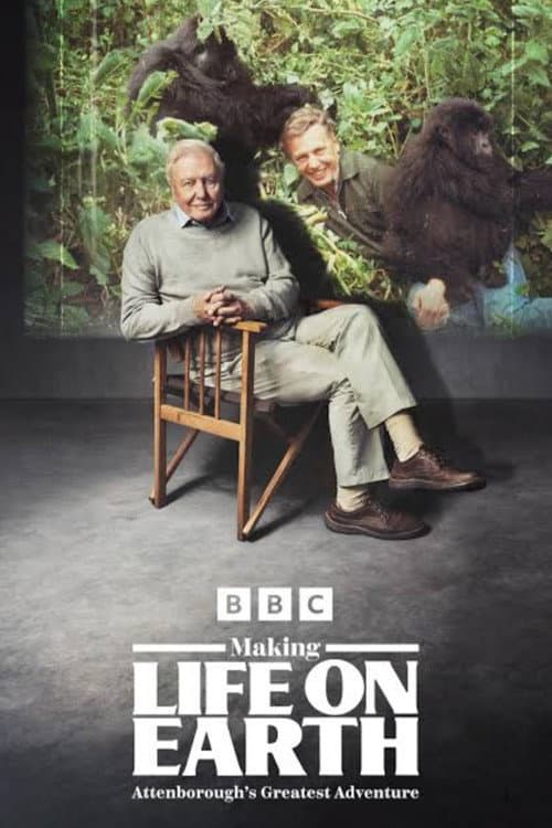 Making Life on Earth: Attenborough’s Greatest Adventure poster