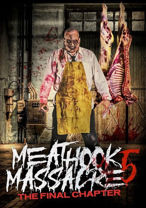 Meathook Massacre: The Final Chapter poster