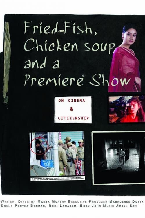 Fried Fish, Chicken Soup & a Premiere Show poster