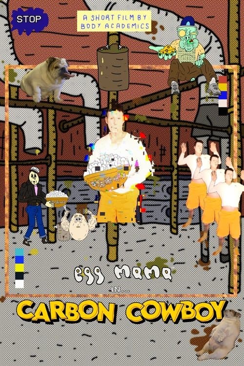 Egg Mama In "Carbon Cowboy" poster