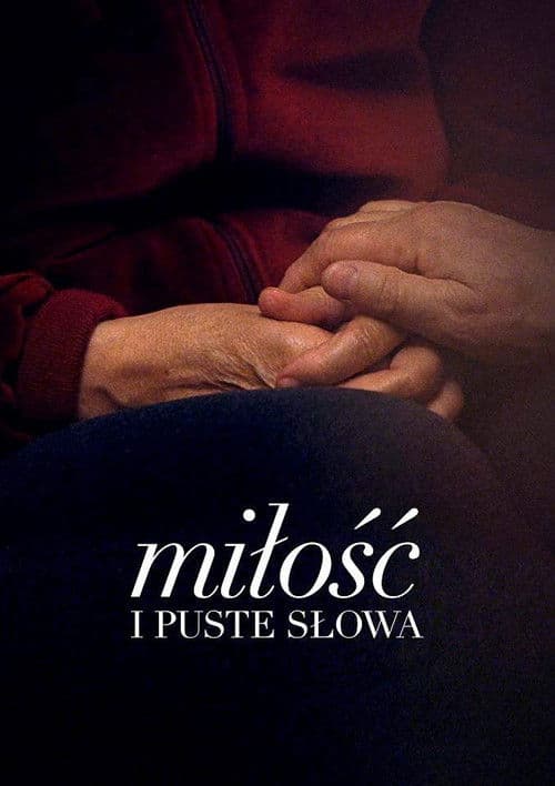 Miłość i puste słowa poster