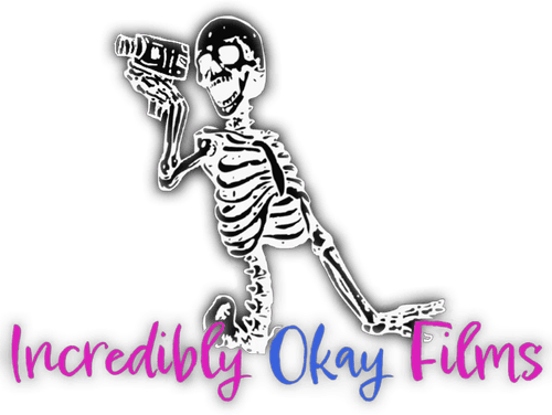 Incredibly Okay Films LLC