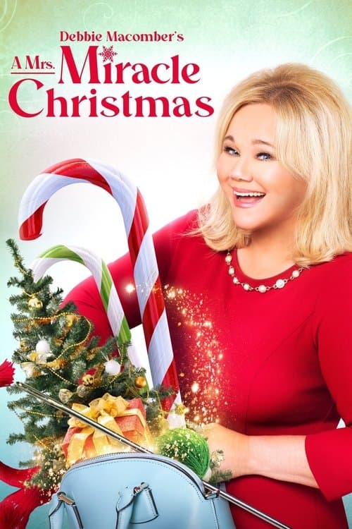Debbie Macomber's A Mrs. Miracle Christmas poster