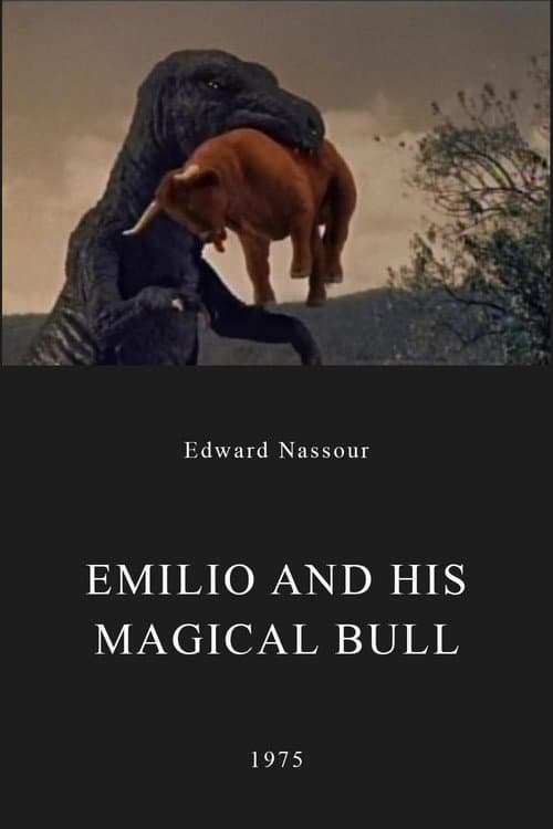 Emilio and His Magic Bull poster