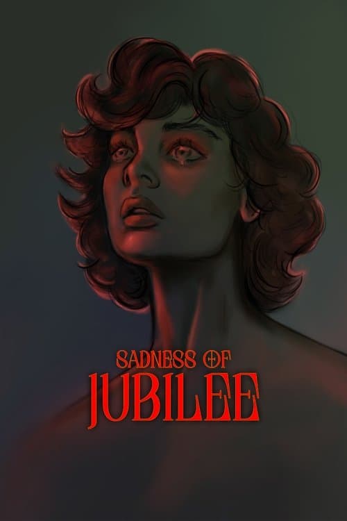 SADNESS OF JUBILEE poster
