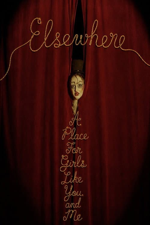 Elsewhere: A Place For Girls Like You and Me poster