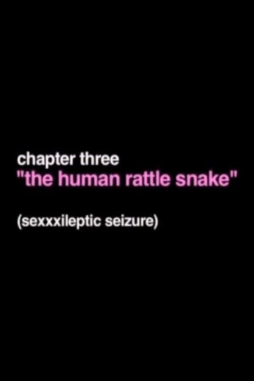The Human Rattle Snake poster