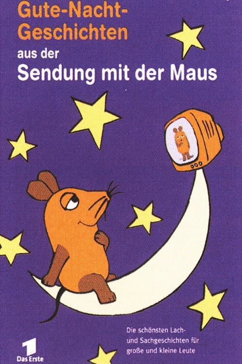 Gute-Nacht-Geschichten aus der Sendung mit der Maus poster