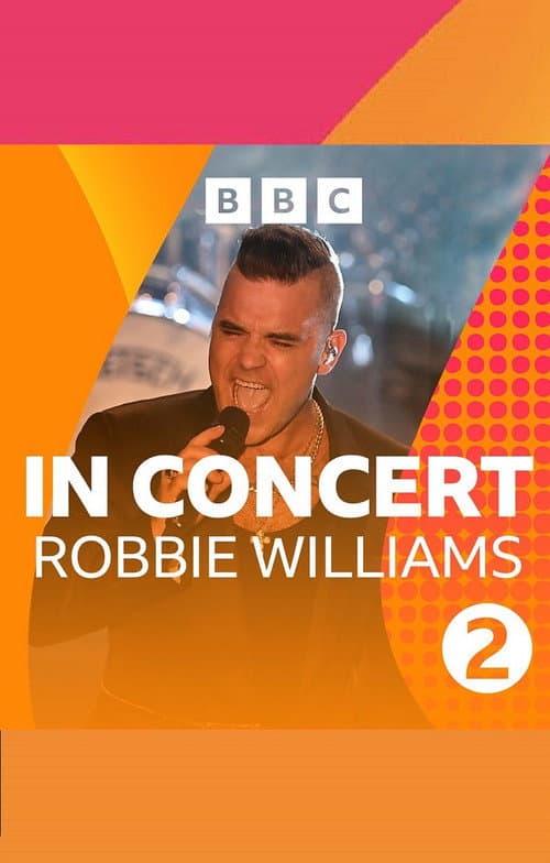 Robbie Williams : Radio 2 In Concert, BBC Radio Theatre, London, UK (Nov 29, 2019) poster