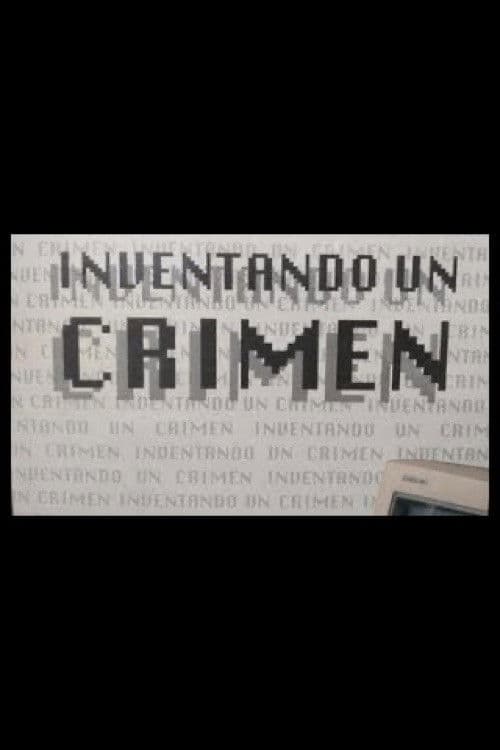 Inventando un crimen poster