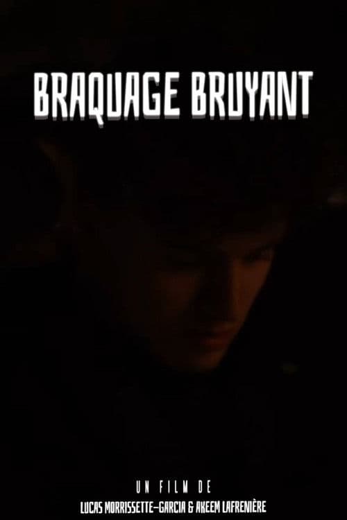 Braquage Bruyant poster