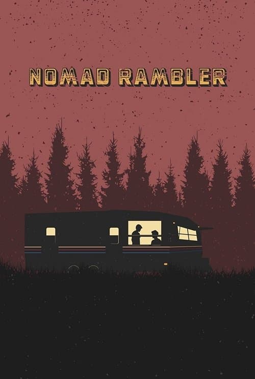 Nomad Rambler poster