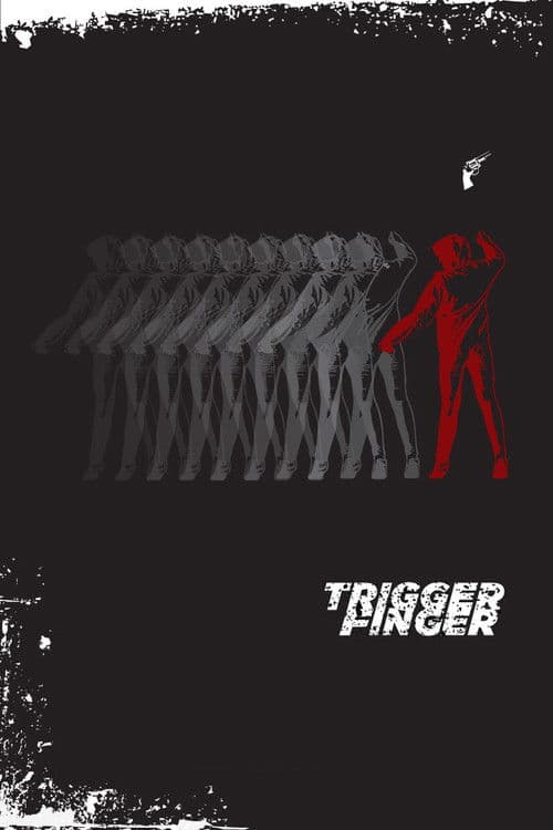 Trigger Finger poster