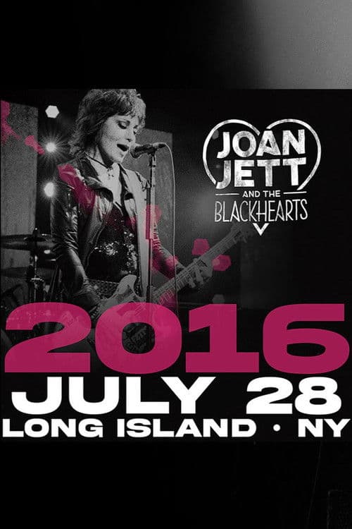Joan Jett & the Blackhearts - Live at Jones Beach Long Island, NY 2016 poster