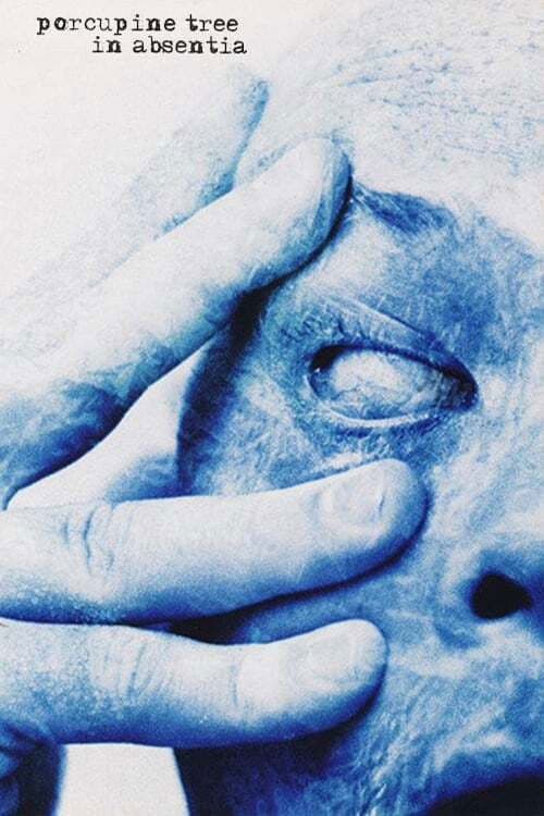 Porcupine Tree: In Absentia poster
