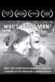 Who's A Good Man? poster