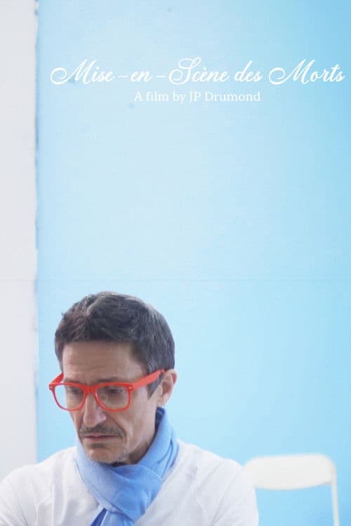 Mise-en-Scène des Morts poster