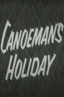 Canoeman's Holiday poster