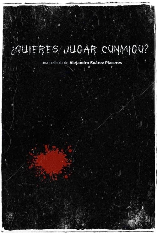 ¿Quieres jugar conmigo? poster