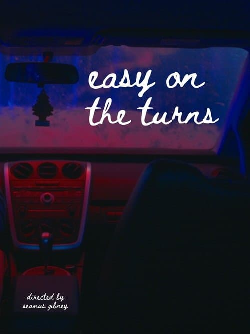 easy on the turns poster