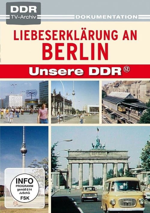 Liebeserklärung an Berlin poster