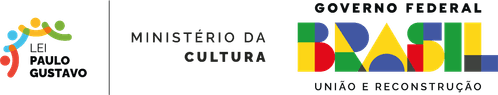 Lei Paulo Gustavo e Ministério da Cultura/Governo Federal
