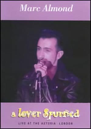 Marc Almond: A Lover Spurned poster