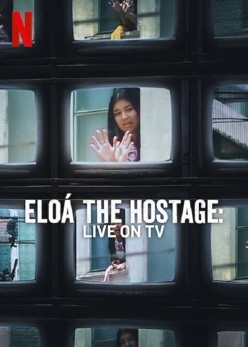 Eloá the Hostage: Live on TV poster
