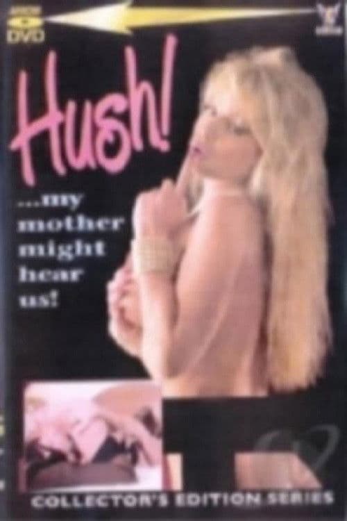 Hush... My Mother Might Hear Us poster