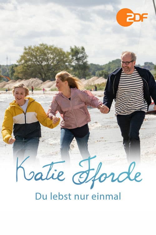 Katie Fforde - Du lebst nur einmal poster