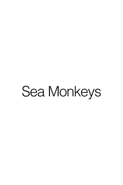 Sea Monkeys poster