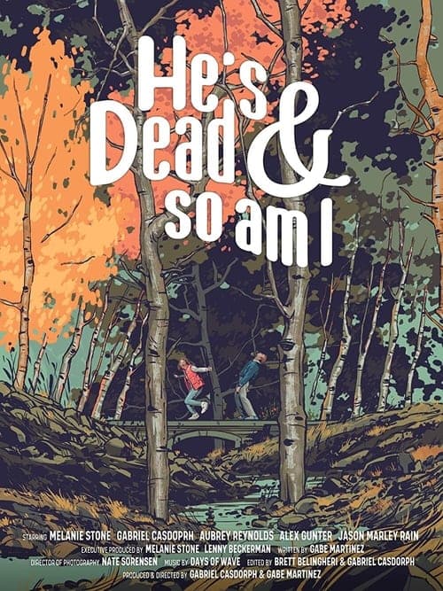 He's Dead & So Am I poster