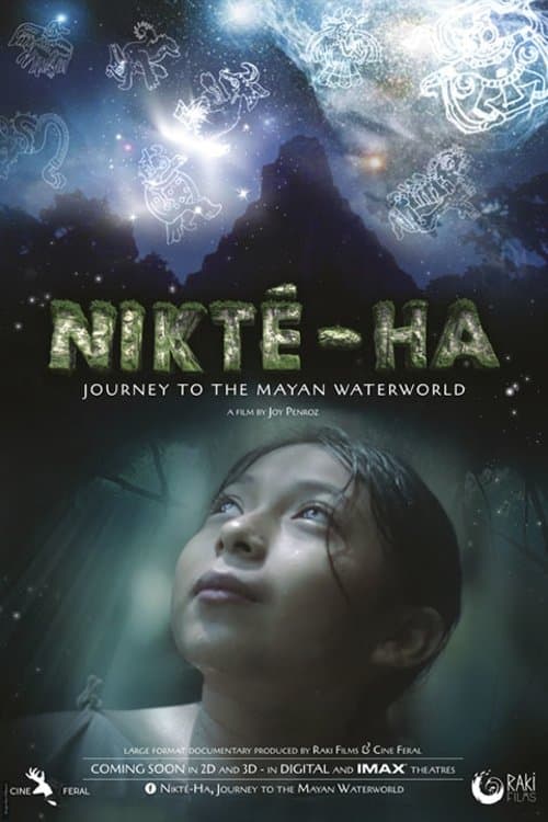 Nikté-Ha, Journey To The Mayan Waterworld poster
