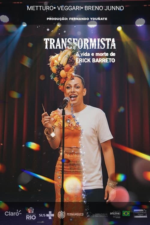 Transformista: A Vida e Morte de Erick Barreto poster