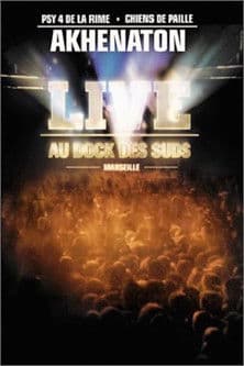 Akhenaton : Live au dock des suds poster