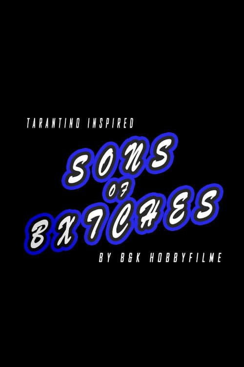 Sons Of Bitches poster