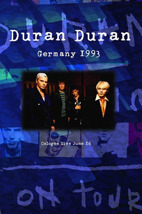 Duran Duran: Live Music Hall Cologne poster