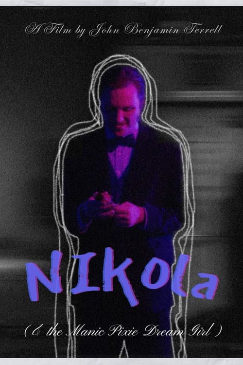 Nikola (& The Manic Pixie Dream Girl) poster