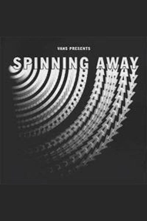 Spinning Away poster