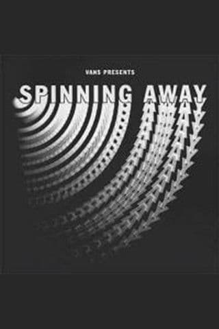 Spinning Away poster