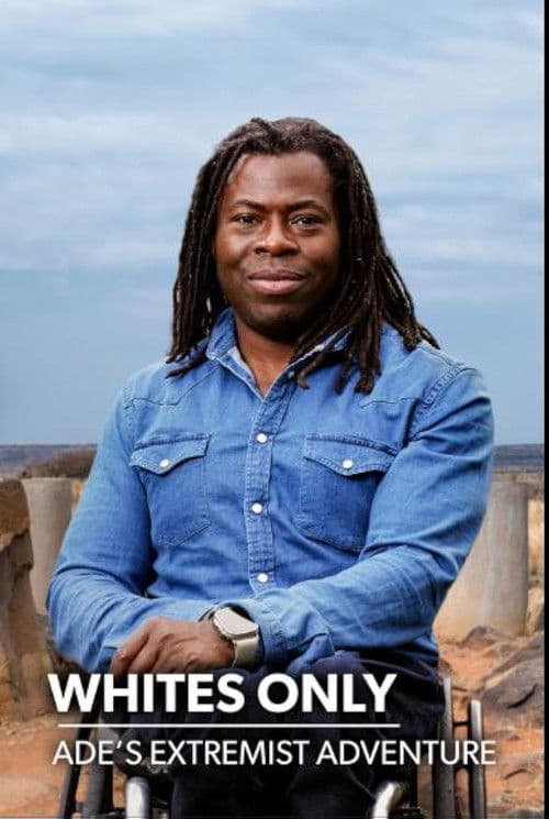 Whites Only: Ade's Extremist Adventure poster